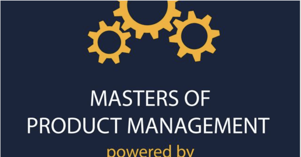 Masters of Product Management